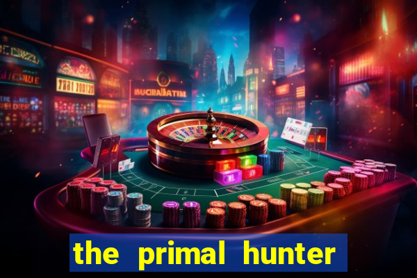 the primal hunter pt br